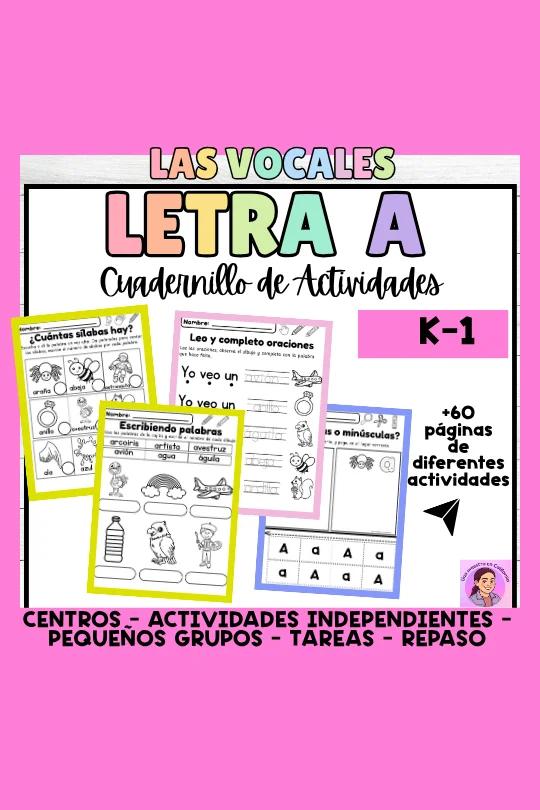 Las Vocales en Español-La Letra A- Spanish Vowels Worksheets- Actividades K-1